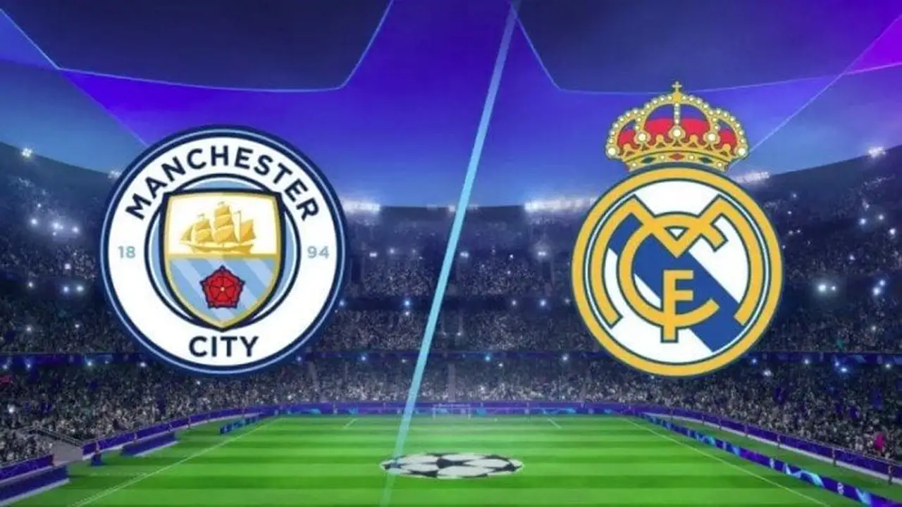 موعد مواجهة ريال مدريد ومانشستر سيتي في دوري أبطال أوروبا والقنوات الناقلة